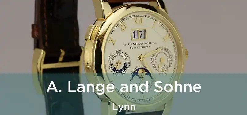 A. Lange and Sohne Lynn