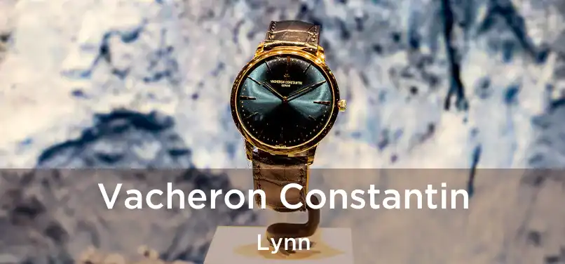 Vacheron Constantin Lynn