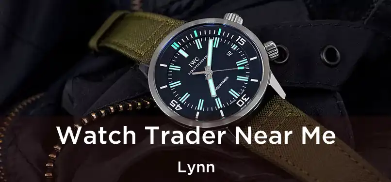 Watch Trader Near Me Lynn